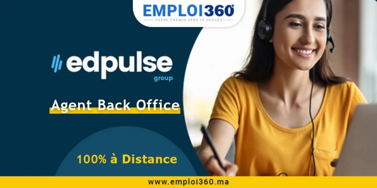 Offre d'Emploi Télétravail : Agent Back Office - 100% à Distance