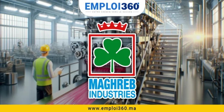 Recrutement Maghreb Industries : Plusieurs Profils à Pourvoir à Nouaceur